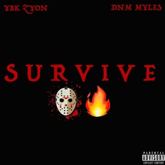 Survive Feat. ( Myles)