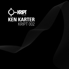 Ken Karter - Kript X002 (Snippets)