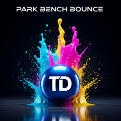 Park Bench Bounce - Hard Dance Mini Mix