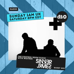 The Control Room Radio #093 - Sinner & James Guest Mix