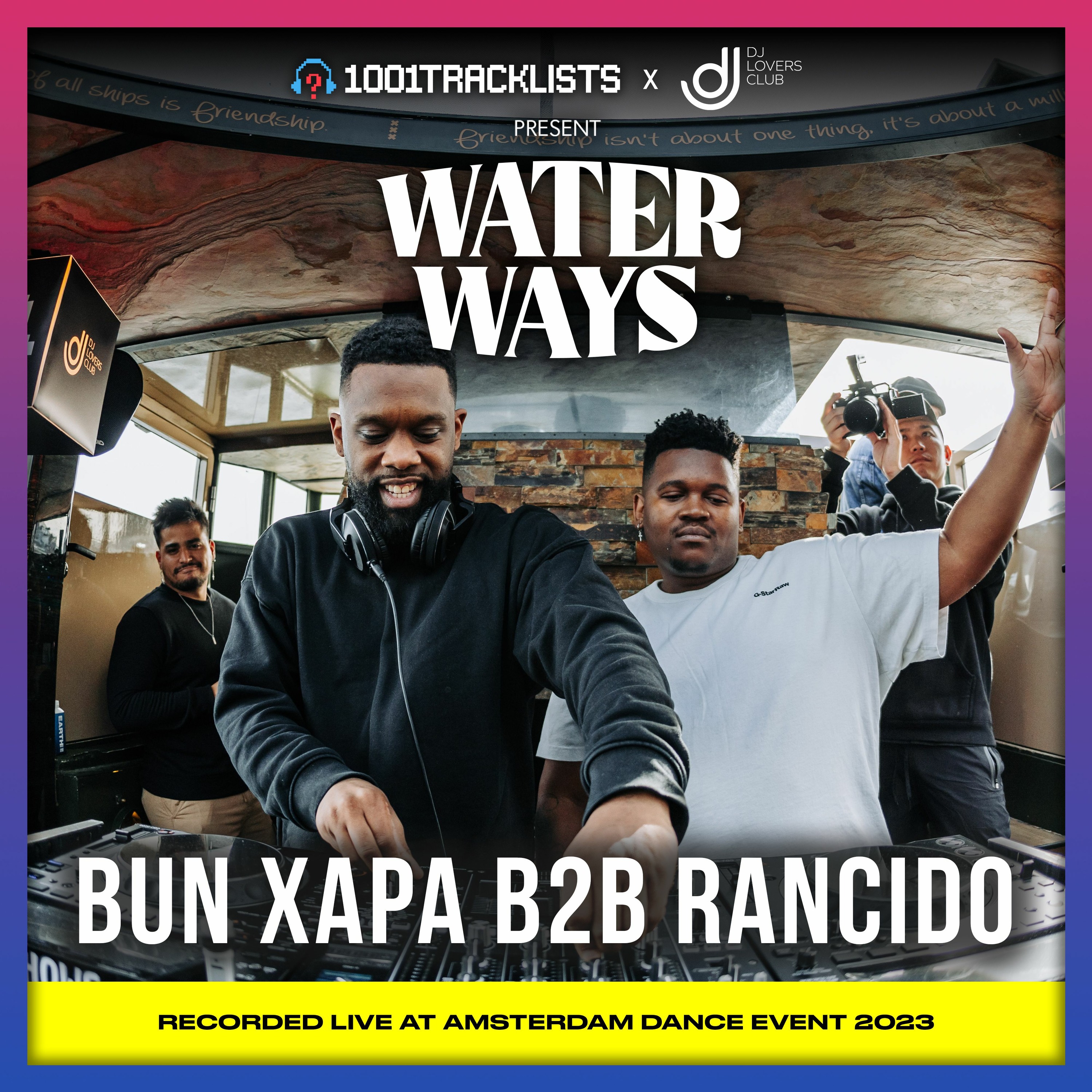 Bun Xapa b2b Rancido - 1001Tracklists x DJ Lovers Club pres. Water Ways ADE 2023 episode artwork