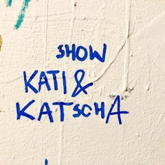 Show Kati &  Katscha - Radarstation Aufbruch #3