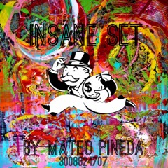Insane Set By Mateo Pineda