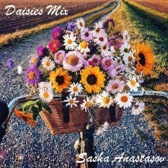 Sasha Anastasov - Daisies Mix