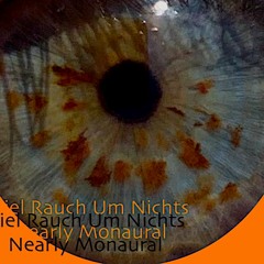 Nearly Monaural - Viel Rauch um Nichts (Original Mix)