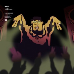 NØKK - Crowd Control