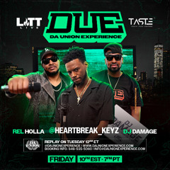Dj Damage Of Da Union Experience With (Heartbreak_Keyz) 10-18-24