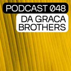 #48 Da Graca Brothers @ Housenation Studios 2023