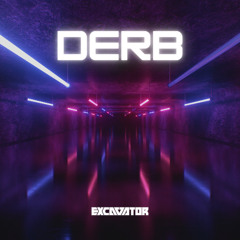 Derb 2025 (Excavator Bootleg) -- FREE DOWNLOAD --