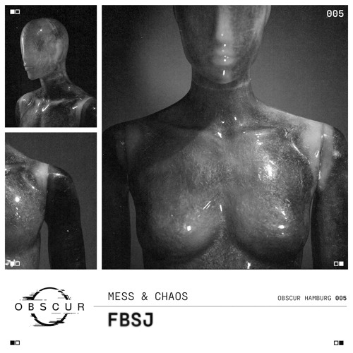 PREMIERE | FBSJ - MESS & CHAOS [OBSCUR]