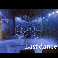Last dance