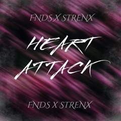 PREMIERE :  STRENX & FNDS - Heart Attack