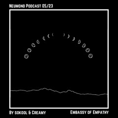Neumond Podcast 05/23 by SoKool & Creamy