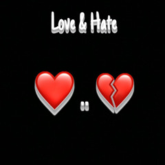 Love & Hate