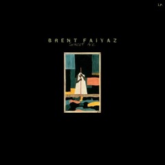 Brent Faiyaz - Get Well Soon (Feat. Astro Haze & Savannah