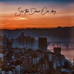 "See The Dawn One Day" by Rise-Ascend of S.N.D.S.