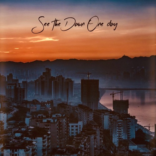"See The Dawn One Day" by Rise-Ascend of S.N.D.S.
