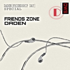 DADEN WALKER - Friends Zone