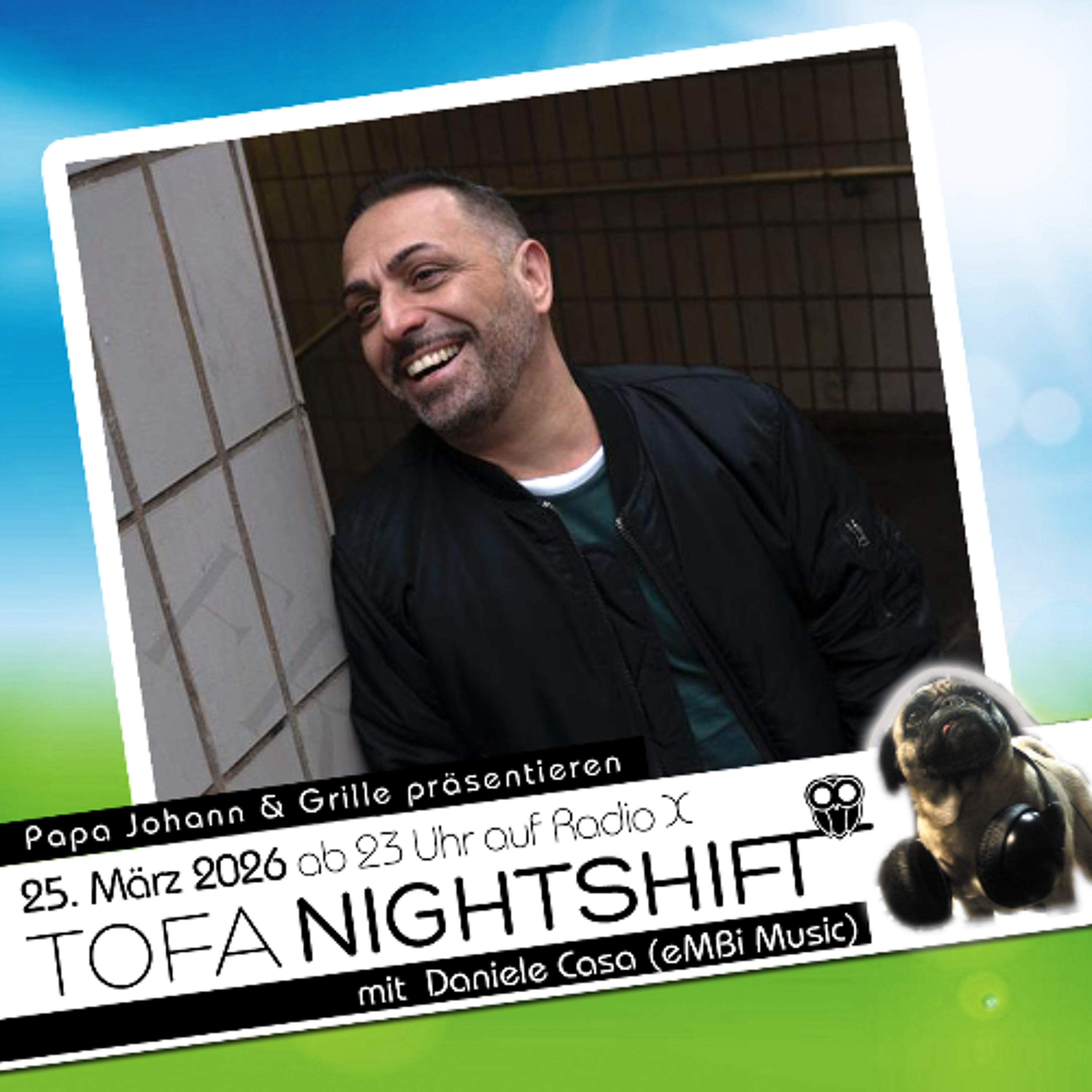 25.03.2026 - ToFa Nightshift mit  Daniele Casa episode artwork