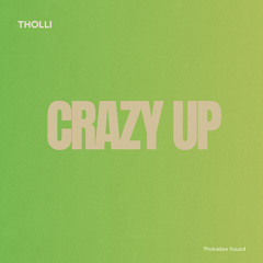 Crazy up