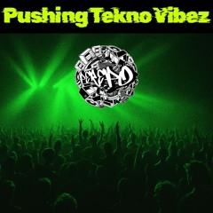 Pushing Tekno Vibez