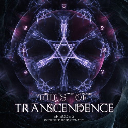 Triptomatic - Tales of Transcendence