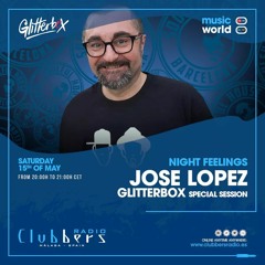 ● 15.05.2021 ☆ Glitterbox Special Disco House Session Clubbers Radio & Night Feelings By Jose Lopez