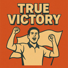 True Victoty