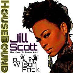 HouseBound Pres. Jill Scott - Remixed & Reworked