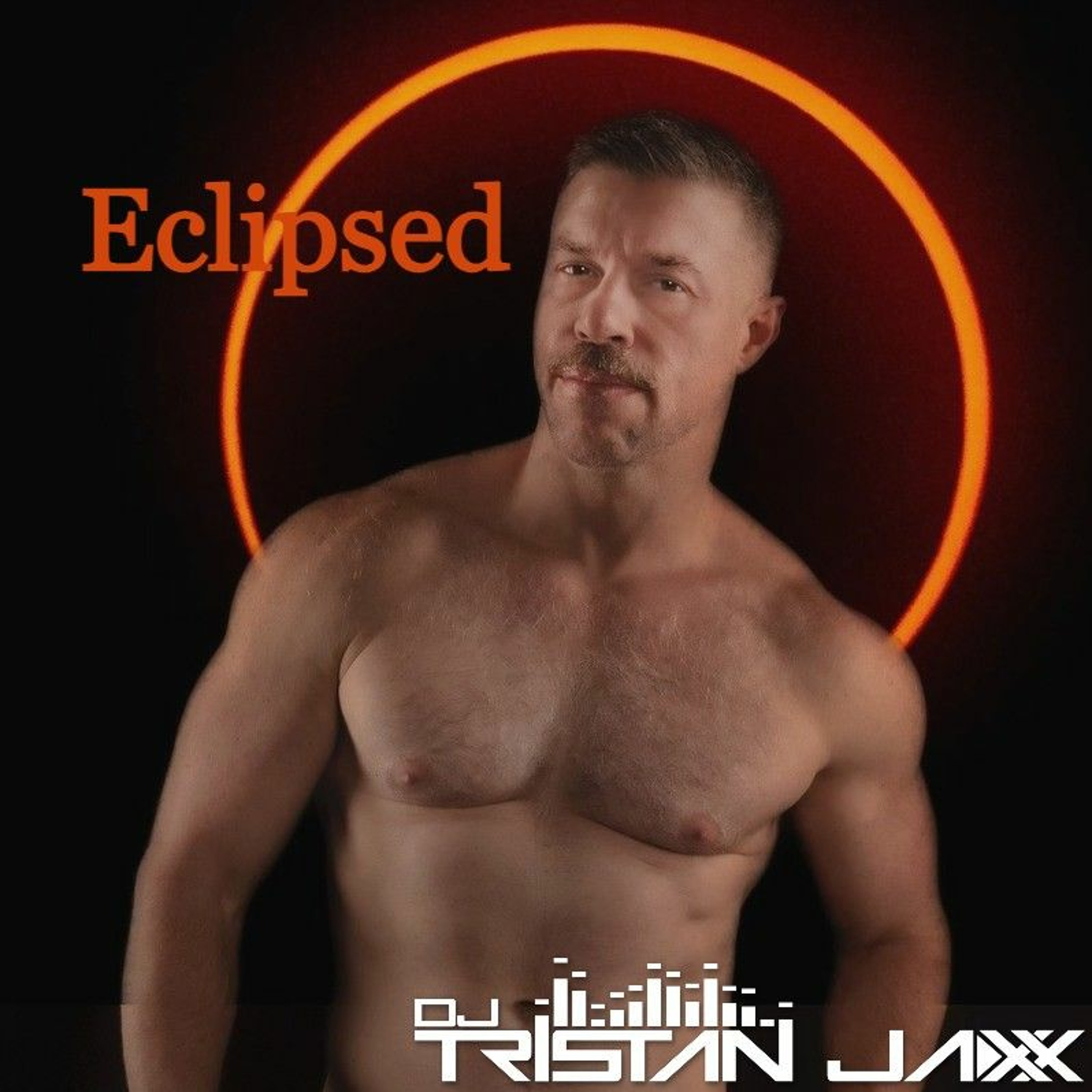 Eclipsed (Tristan Jaxx Live Set)