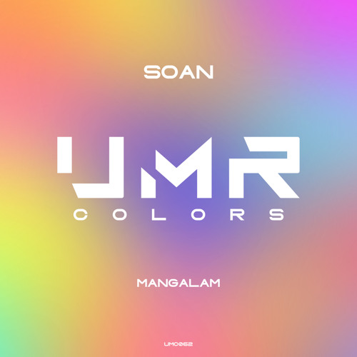 SOAN - Mangalam [UNCLES MUSIC COLORS]