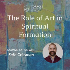 The Role of Art in Spiritual Formation