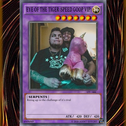 EYE OF THE TIGER (KLEAVR X TANTRUM GOOP'D REMIX) (JOINT EFFORT SPEED GOOP VIP)