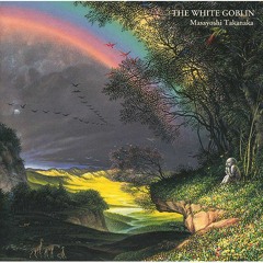 1997 Masayoshi Takanaka  The White Goblin Full Album