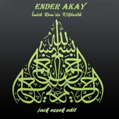 Ender Akay - İndik Rum'da Kışladık (Jack Essek Edit)