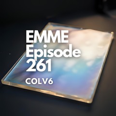EMME Episode 261 - Playlist by COLV6