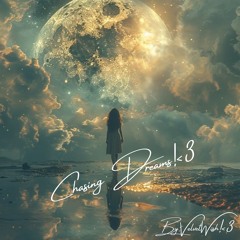 Chasing Dreams