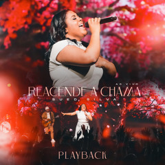 Reacende a Chama (Playback)