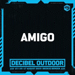 Amigo | Decibel outdoor 2025 | Saturday | Uptempo
