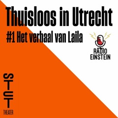 Thuisloos in Utrecht // het verhaal van Laila