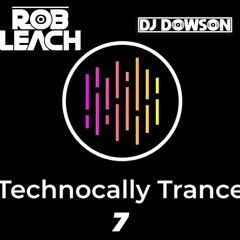 Technocally Trance 7 Ft DJ Dowson