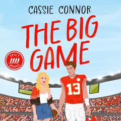 The Big Game, By Cassie Connor, Read by Mina de Winter and Colt Garrett
