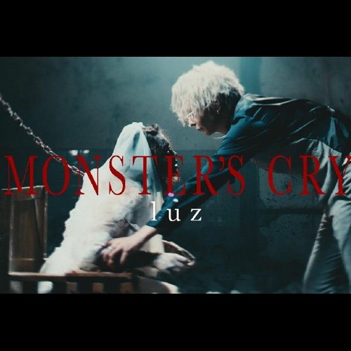 luz CARNIVAL Ruthless MONSTER’S CRY Stream MONSTER'S CRY [Luz] by melonii | Listen online for free on