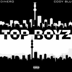Top Boyz ft Cody Blue