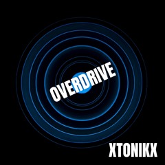 OVERDRIVE-XTONIKX