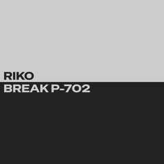 Break P-702