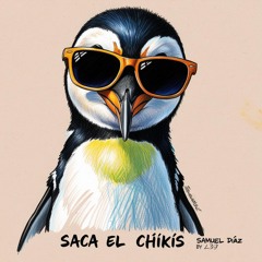 SACA EL CHIKIS