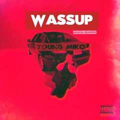Young Miko - WASSUP RmX (devbl4ck) [ReggaetonVersion]