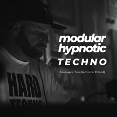 Modular / Hypnotic Techno - Envoexp (Sixa, Poland) 17.10.2025