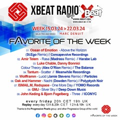 Marc Denuit // Favorite of the Week Podcast Mix Week 15.03 > 22.03.24 On Xbeat Radio Station